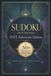 Sudoku The 16 Type Series INFJ Advocate Edition: Sudoku Puzzles for the INFJ | Quiet Logic for Insightful Minds | 6x9 Inches, 110 Pages | 50+ Puzzles | Solutions Included