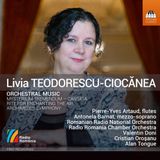 Orchestral Toccata Classics Teodorescu-Ciocanea: Orchestral Music (CD)