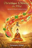 Guide Icecat Guide de Diététique Chinoise de l'Été: Apaiser le Feu et cultiver la joie