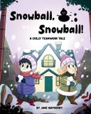 Snowball, Snowball! Paperback