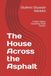 The House Across the Asphalt: A High-Stakes Corporate Heist Thriller