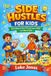 Side Independently Published Real Side Hustles- Side Hustles For Kids