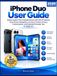 iPhone Apple iPhone Duo User Guide: Master Apple's First Foldable Device with iOS 27 Features, Dual Screen Navigation, Camera Controls, Privacy, Customization, and Essential Everyday Tips for Beginners