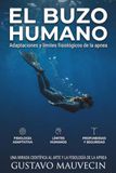 El buzo humano: Adaptaciones y límites fisiológicos de la apnea