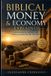 Biblical Concepts Explained: Biblical Money & Economy Explained