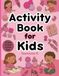 Activity Perfectly Pink Activity Book - Mazes, Word Search, Alphabet, Counting, Matching Games, Positive Affirmation, Creating, Complete the Drawing, Spelling