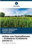 Anbau Verlag Unser Wissen Anbau von Faserpflanzen - Crotalaria (Crotalaria juncea L) Paperback