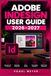 ADOBE INDESIGN USER GUIDE 2026–2027: Unabhängiges Praxisbuch für Layout, Typografie, mehrseitige Dokumente, Druckvorstufe und digitale Publikationen