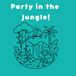 Party in the Jungle: kids coloring book