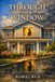 Through Her Window: A Story of Perception and Truth