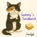 Sammy's Therwen Wood Sammy's Sandwich