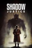 SHADOW JUSTICE