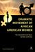 Dramatic Anthem Africology Series- Dramatic Movement of African American Women