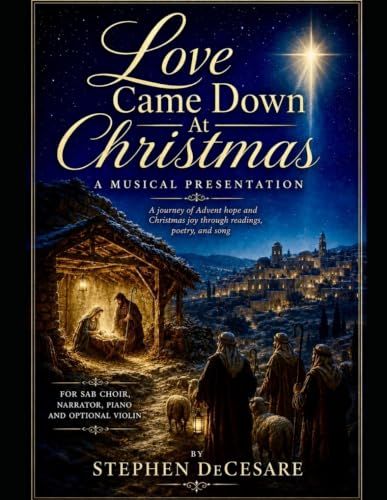 Love Came Down At Christmas - SAB Version