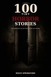 100 Tiny Horror Stories: 100 nightmares you can read in under two minutes