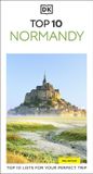 DK Top 10 Normandy: Top 10 lists for your perfect trip, plus an all-weather folded map