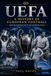 UEFA: A History of European Football