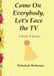 Come on Everybody, Let's Face the TV: A book of autobiographical essays