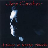 Have Capitol Records Joe Cocker Have A Little Faith