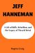 JEFF HANNEMAN: The Life of Riffs, Rebellion, and the Legacy of Thrash Metal