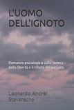 L'UOMO Independently Published L'Uomo Dell'ignoto