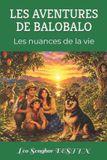 LES Independently Published Les Aventures de Balobalo Paperback