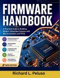 Firmware Libri GmbH Firmware Handbook: A Practical Guide to Building Modern Embedded Systems with Microcontrollers and RTOS