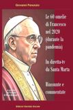 Le Libri GmbH Le 60 omelie di Francesco nel 2020 (durante la pandemia) in diretta-tv da Santa Marta