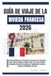 GUÍA DE VIAJE DE LA RIVIERA FRANCESA 2026