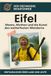 Eifel: Maare, Mythen und die Kunst des wetterfesten Wanderns. Der erfundene Reiseführer
