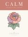 Calm: Large Print Florals & Mandalas