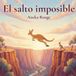 El Salto Imposible
