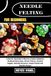 NEEDLE FELTING FOR BEGINNERS: A Step-By-Step Guide To Wool Art, Creative Sculptures, Handmade Decorations, Artistic Patterns, Essential Supplies, ... Simple Projects And Beautiful Designs