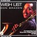 Wish Don Braden Sextet - Wish List
