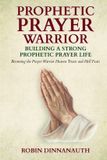 PROPHETIC Lulu.Com Prophetic Prayer Warrior