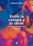 Entry Egales Editorial Entre la cámara y la carne Paperback