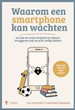 Waarom Borgerhoff & Lamberigts Waarom een smartphone kan wachten