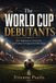 The Libri GmbH The World Cup Debutants
