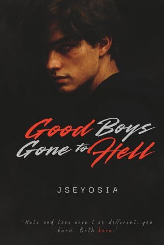 Good Boys Gone to Hell
