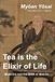 Tea Is the Elixir of Life: Medicine and the Birth of Matcha