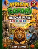 African Safari & National Parks Coloring Book for Kids Ages 4–10