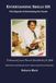 Entertaining Skills 101: The Etiquette of Entertaining Our Guests: Professional Lesson Plans for Real World Life Skills
