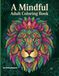 Mindful Encounters: A Relaxing Adult Coloring Book with 25 Intricate Animal Mandalas