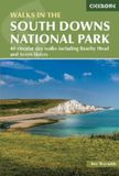 Walks Cicerone Walks in the South Downs National Park: 40 circular day walks including Beachy Head and the Seven Sisters