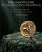 A Beginner’s Guide to Gaulish Coin Collecting: From First Purchase to Intermediate Collector