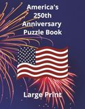America's 250th Anniversary Puzzle Book