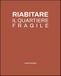 Riabitare il quartiere fragile