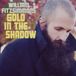 Groenland William Fitzsimmons Gold In The Shadow