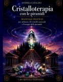Cristalloterapia Libri GmbH Cristalloterapia con le Piramidi