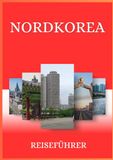 Reiseführer für Nordkorea